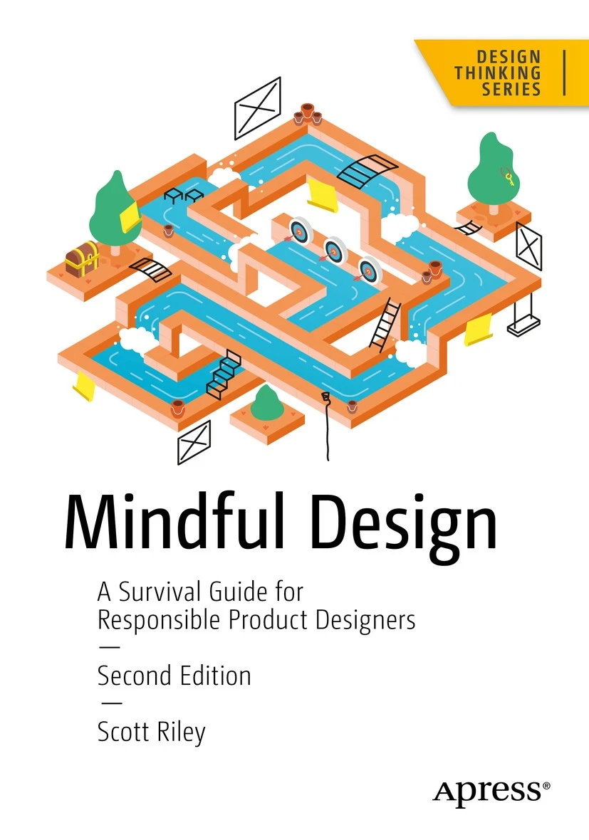 Mindful Design – A Survival Guide For Responsible Product Designers